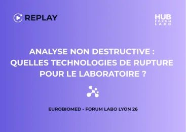 Analyse non destructive : quelles technologies de rupture pour le laboratoire ?